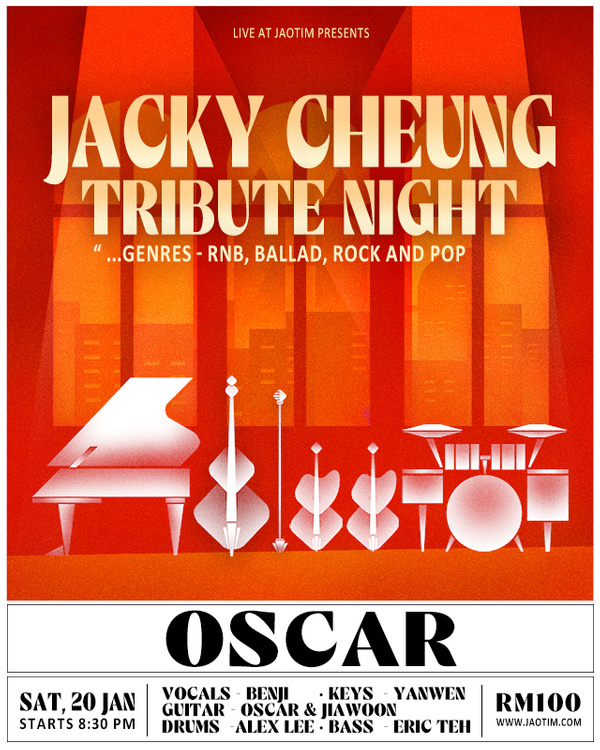 Jacky Cheung Tribute Night Ft Oscar 20th Jan 2024 R B Ballad Pop   57fd7eed Ea71 47cd A0bb Ca567ceb59c3