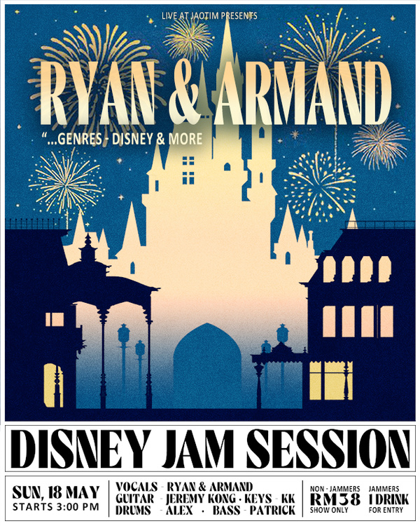 Disney Jam Session ft. Ryan & Armand - 18th May 2025 - Jao Tim