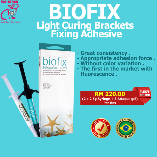 BIOFIX - LIGHT CURING BRACKETS FIXING ADHESIVE - MSLI Dental Supplies